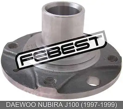 Front Wheel Hub For Daewoo Nubira J100 (1997-1999) • $42.70