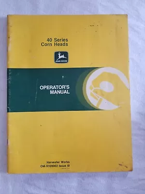 $15 • Buy John Deere 40 Series Corn Heads Operator's Manual  OM-H109002  Issue 10 