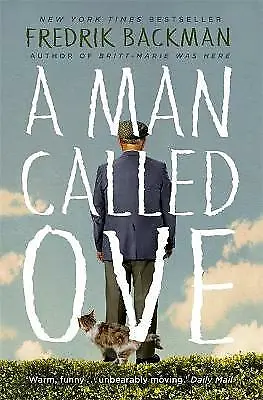 Backman Fredrik : A Man Called Ove: Soon To Be A Major Fil Fast And FREE P & P • £3.79