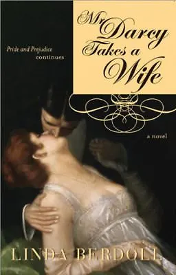 Mr. Darcy Takes A Wife: Pride And Prejudice Continues (Pride & Prejudice Cont. • £3.63