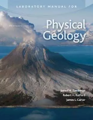 Laboratory Manual For Physical Geology By James Zumberge - Spiral-bound - GOOD • $8.74