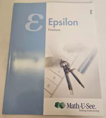 Epsilon Tests Fractions By Math-U-See 2012 NEW • $9.99