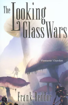 £3.17 • Buy The Looking Glass Wars By Frank Beddor (Paperback) Expertly Refurbished Product
