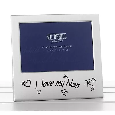 I Love My Nan Silver Photo Picture Frame Grandma Birthday Christmas Gift 5 X3.5 • £4.99