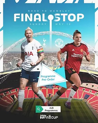 Official Women's FA Cup Final 2024 Programme Spurs V Man United (Pre-Order) • £10