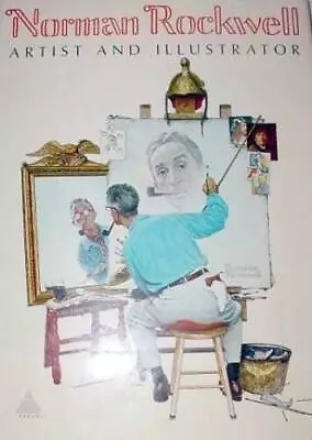 Norman Rockwell: Artist And Illustrator - Hardcover - ACCEPTABLE • $19.03