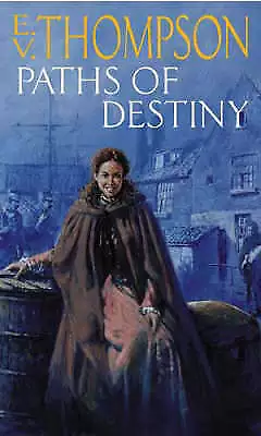 Thompson E. V. : Paths Of Destiny Value Guaranteed From EBay’s Biggest Seller! • £2.99