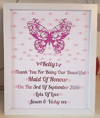 Personalised Frame Maid Of Honour/Chief/Bridesmaid Thank You Gift Butterfly. • £15.99