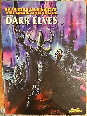 Dark Elves - Warhammer Fantasy Battles Army Book - Games Workshop • £15