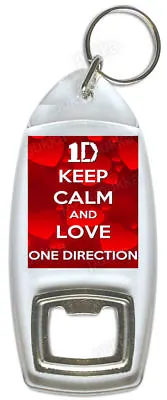 Keep Calm And Love One Direction – 1D Inspired Bottle Opener • £2.99