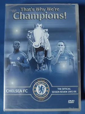 CHELSEA FC THAT'S WHY WE'RE CHAMPIONS! (2005/2006 Season Review) * NEW SEALED * • £5.97