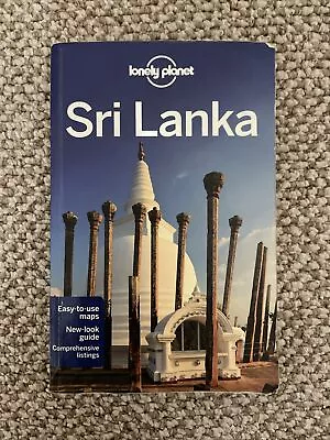 Lonely Planet Sri Lanka By Stuart Butler Ryan Ver Berkmoes Amy Karafin Lonely • £2.30