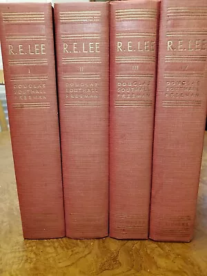 R.E. Lee Biography By Douglas S Freeman. 4 Volumes 1934 Pulitzer Prize Winner • $85