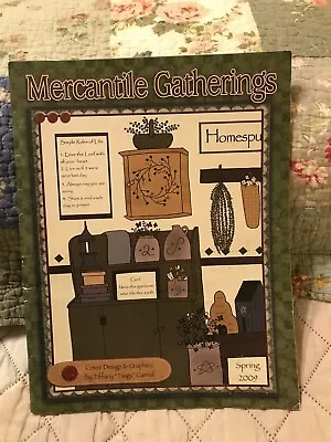 Mercantile Gatherings Magazine - Back Issue For  Spring 2009 • $16.95