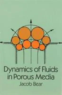 Dynamics Of Fluids In Porous Media (Dover Civil And Mechanical Engineering) By  • $7.90