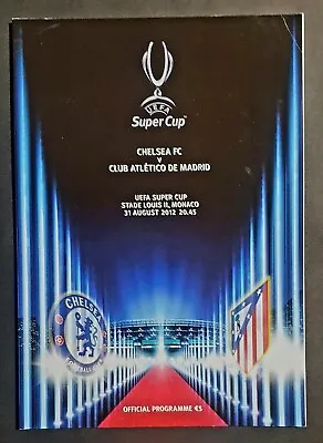 UEFA SUPER CUP FINAL 2012 CHELSEA V ATLETICO MADRID OFFICIAL PROGRAMME  • £6.50