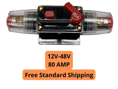 80 Amp Inline Waterproof Circuit Breaker Auto/Marine/Solar Manual Reset 12V-48V • $10.49