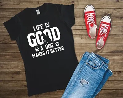 Life Is Good A Dog Makes It Better Ladies Fitted T Shirt Sizes Small-2XL • £11.24