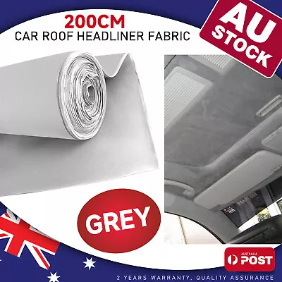 Foam Backed 3mm Auto Headliner Fabric Ceiling Hood Lining Replace Refresh Renew • $47.85