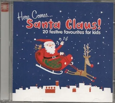 Here Comes Santa Claus: 20 Festive Favourites For Kids  Used; Good Book • £3.39