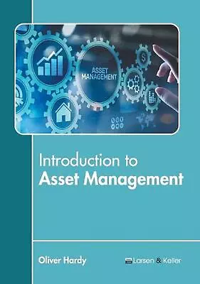 Introduction To Asset Management By Oliver Hardy (English) Hardcover Book • £136.99