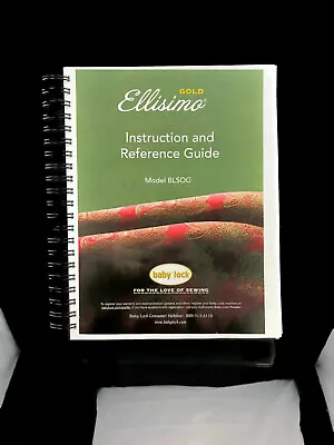 Baby Lock Ellisimo Gold BLSOG Instructions Manual User Guide COLOR COPY • $39.95