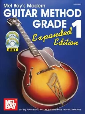 Mel Bay Modern Guitar Method Grade 1 Expanded Edition (Book/CD/DVD Set) Willia • $13.98