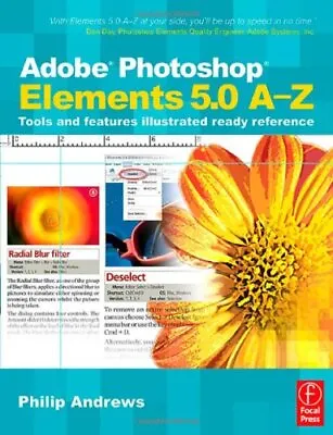 Adobe Photoshop Elements 5.0 A-Z: Tools And Features Illustrated • $24.21