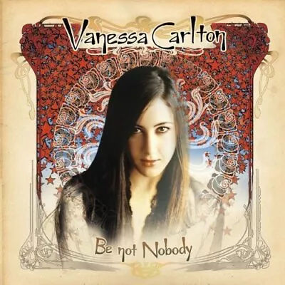 Carlton Vanessa : Be Not Nobody CD Value Guaranteed From EBay’s Biggest Seller! • £2.36