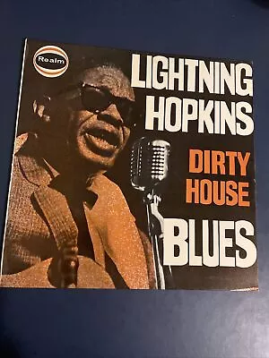 Lightnin’ Hopkins Dirty House Blues Album LP Realm RM171 • £15