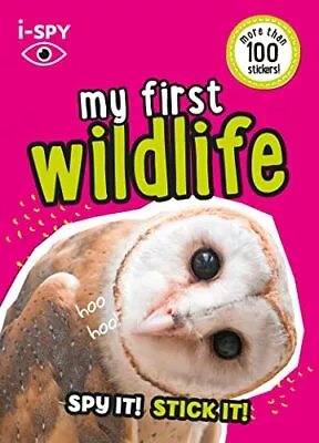 I-SPY My First Wildlife: Spy It! Stick It! (Collins Michelin I-SPY Guides) • £2.90