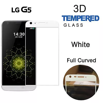 For LG G5 Full 3D Edge To Edge Tempered Glass Clear Screen Protector Glass Cover • £1.99