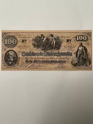 Confederate State Of American $100 Dollar Bill Paper Money (1960's REPRODUCTION) • $4.79