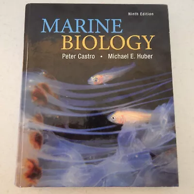 Marine Biology 9th Edition - Hardcover By Peter Castro And  Michael Huber - NEW • $71