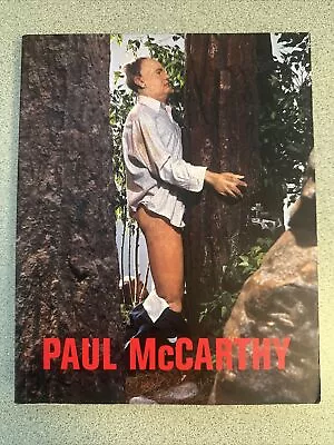 Paul McCarthy 2000 MOCA SC TPB Exhibition Book Mike Kelley Peer Performance Art • $49.99