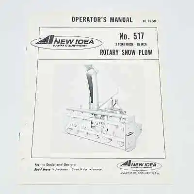 Original 1976 New Idea No. 517 Three Point Hitch 86  Rotary Snow Plow Manual TB9 • $17