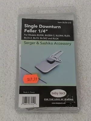 Baby Lock  Single Downturn Feller 1/4  BLE8-S10 • $24.99