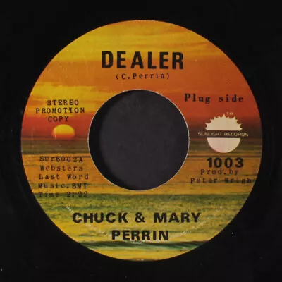CHUCK & MARY PERRIN: Life Is A Stream / Dealer SUNLIGHT 7  Single 45 RPM • $10