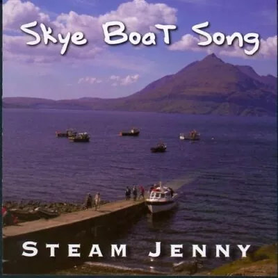 STEAM JENNY - Skye Boat Song - CD - Import - **Mint Condition** - RARE • $76.95