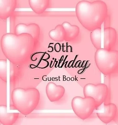 50th Birthday Guest Book Keepsake Gift For Men And Women Turnin... 9788395823558 • £20.30