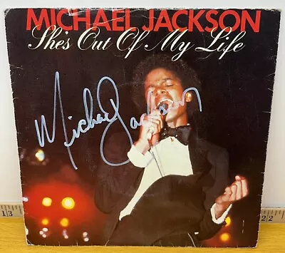 Michael Jackson Signed 45 Record She’s Out Of My Life VTG Authentic Autographed • $1000