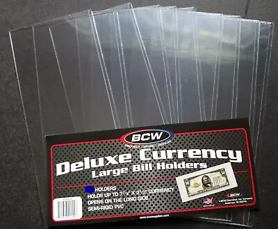 10 Loose BCW Deluxe Large Dollar Bill Currency Semi Rigid Holder Sleeve • $5.49