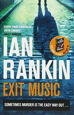 Exit Music (A Rebus Novel)-Ian Rankin 9781409176640 • £3.27