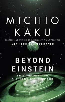 Beyond Einstein Michio Kaku Jennifer Thompson NEW Trade Paperback 1995 Revised • $16