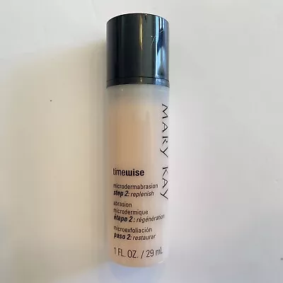 Mary Kay Timewise Microdermabrasion Step 2 : Replenish 1 Fl Oz NWOB • $12