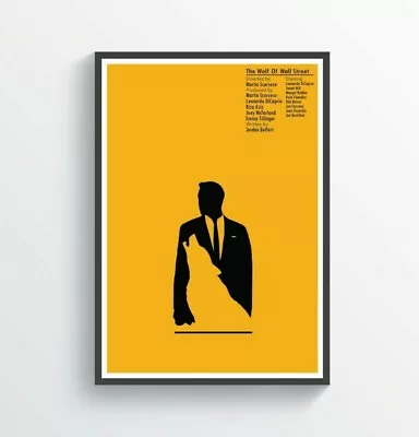 88. The Wolf Of Wall Street Inspired Poster Art A5-A4-A3-A2-A1 Or FRAMED OPTION • £4.99