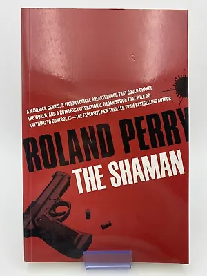 $10 • Buy The Shaman By Roland Perry (Paperback) International Techno-Thriller - Energy