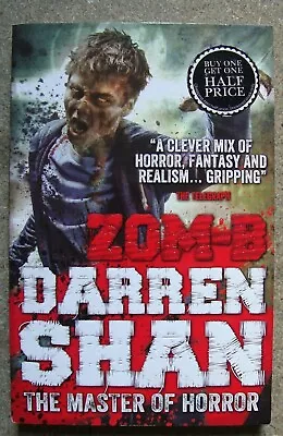 ZOM-B Darren Shan Paperback Simon & Schuster 2013 • £0.99