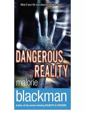 Dangerous Reality By  Malorie Blackman. 9780552551670 • £2.51