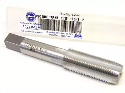 New Toolmex 11/16  X 18 GH3 Plug Hand Tap 5-750-6208 High Speed Steel HSS • $17.99